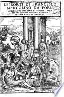 Le Sorti di Francesco Marcolino da Forli intitolate Giardino di pensieri allo illustrissimo signore Hercole Estense duca di Ferrara [con versi da L. Dolci]