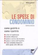 Le spese di condominio. Come gestirle e ripartirle