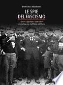 Le spie del fascismo