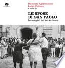 Le spose di san Paolo. Immagini del tarantismo. Ediz. illustrata