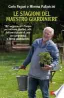 Le stagioni del maestro giardiniere