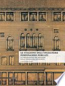 Le stagioni dell'ingegnere Ferdinando Forlati