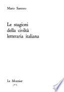 Le stagioni della civiltà letteraria italiana