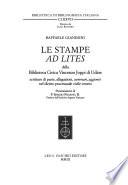 Le stampe ad lites della Biblioteca civica Vincenzo Joppi di Udine