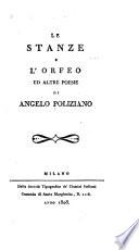 Le stanze e l'Orfeo ed altre poesie di Angelo Poliziano