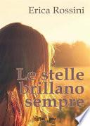 Le stelle brillano sempre