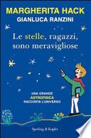 Le stelle, ragazzi, sono meravigliose