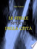 Le stelle spente della città