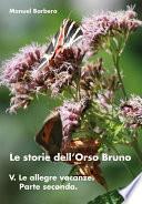 Le storie dell'Orso Bruno. V
