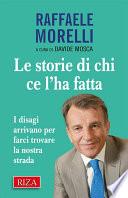 Le storie di chi ce l'ha fatta