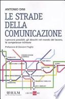 Le strade della comunicazione