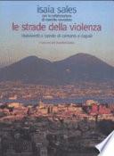 Le strade della violenza