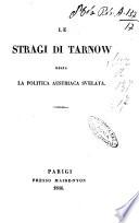 Le stragi di Tarnow ossia la politica austriaca svelata