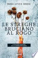Le streghe bruciano al rogo