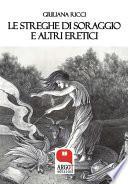 Le streghe di Soraggio e altri eretici