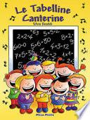 Le tabelline canterine. Con CD Audio