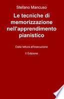 Le tecniche di memorizzazione nell'apprendimento pianistico. Dalla lettura all'esecuzione