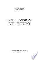 Le televisioni del futuro