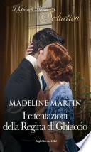 Le tentazioni della Regina di ghiaccio
