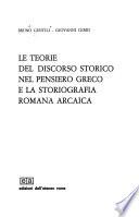 Le teorie del discorso storico nel pensiero greco e la storiografia romana arcaica