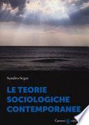 Le teorie sociologiche contemporanee