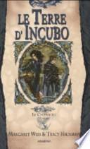 Le terre d'incubo. Le cronache