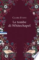 Le tombe di Whitechapel