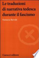 Le traduzioni di narrativa tedesca durante il fascismo