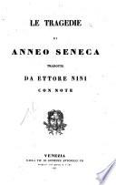 Le tragedie di Anneo Seneca