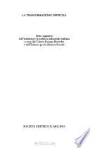 Le trasformazione difficile