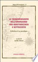 Le trasformazioni dell'Umanesimo fra Quattrocento e Settecento