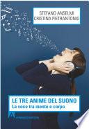 Le tre anime del suono. La voce tra mente e corpo