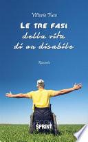 Le tre fasi della vita di un disabile