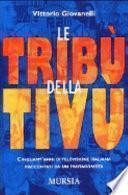 Le tribù della tivù