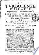 Le turbolenze d'Israele seguite sotto'l gouerno di duo rè Seleuco il Filopatore, ed Antioco il Nobile. Istoria, ed osseruazioni di D. Luigi Manzini. ...