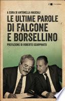 Le ultime parole di Falcone e Borsellino
