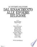Le università dell'Europa: Dal Rinascimento alle riforme religiose