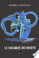 Le vacanze dei reietti