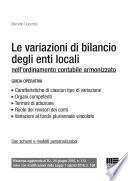 Le variazioni di bilancio degli enti locali nell'ordinamento contabile armonizzato. Con CD-ROM