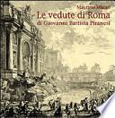 Le vedute di Roma di Giovanni Battista Piranesi