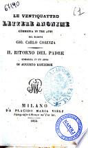 Le ventiquattro lettere anonime commedia in tre atti del barone Gio. Carlo Cosenza