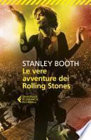 Le vere avventure dei Rolling Stones