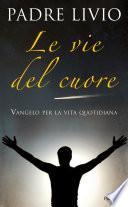 Le vie del cuore