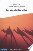 Le vie della seta