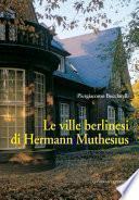 Le ville berlinesi di Hermann Muthesius