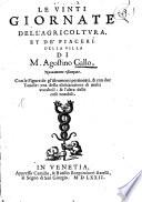Le vinti giornate dell'agricoltura et de' piaceri della villa di M. Agostino Gallo