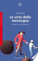 Le virtù della menzogna