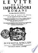 Le vite de gli imperadori Romani da Giulio Cesare sino à Massimiliano