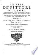Le vite de' pittori, scultori, architetti, ed intagliatori
