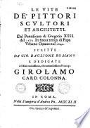 Le vite de'pittori, scultori ed architetti, dal pontificato di Gregorio xiii